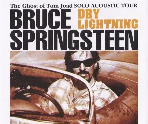 Pochette The Ghost of Tom Joad Solo Acoustic Tour: Dry Lightning
