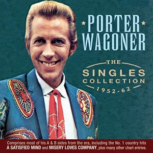 Pochette de The Singles Collection, 1952-62 de Porter Wagoner
