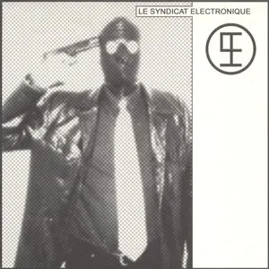 Pochette de Grandeur Et Decadence de Le Syndicat Electronique