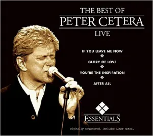 Pochette The Best of Peter Cetera: Live