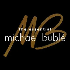 Pochette The Essential Michael Bublé