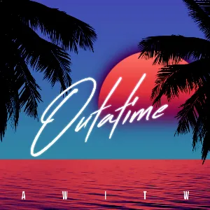 Pochette de OUTATIME de AWITW