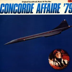 Pochette Concorde Affaire '79: Original Motion Picture Soundtrack