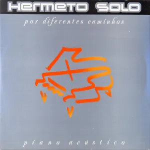Pochette de Por Diferentes Caminhos - Piano Acústico de Hermeto Pascoal