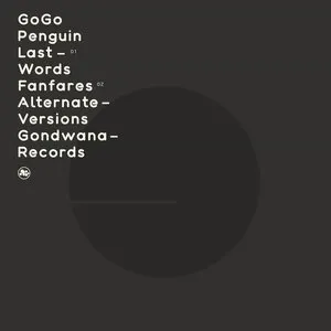 Pochette de Last Words / Fanfares (Alternate Versions) de GoGo Penguin