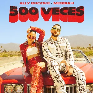 Pochette de 500 veces de Messiah - Ally Brooke