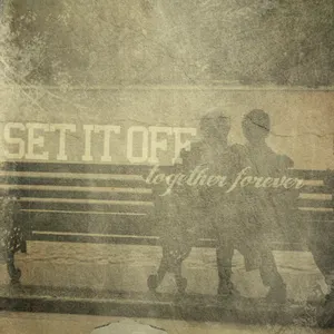 Pochette de Together Forever de Set It Off