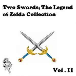 Pochette de Two Swords; The Legend of Zelda Collection, Vol. 2 de Goodknight Productions