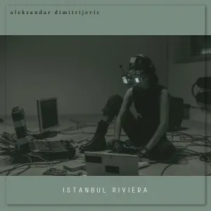Pochette de Istanbul Riviera de Aleksandar Dimitrijevic