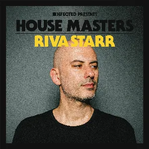 Pochette de Defected presents House Masters - Riva Starr de Riva Starr