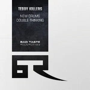 Pochette de New Drums / Double Thinking de Teddy Killerz