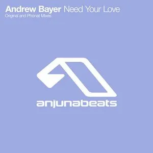 Pochette de Need Your Love de Andrew Bayer
