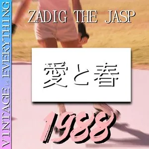 Pochette de Vintage is Everything 愛と春 de Zadig the Jasp