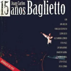 Pochette de 15 años de Juan Carlos Baglietto