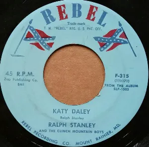 Pochette de Katy Daley / Will You Miss Me? de Ralph Stanley - The Clinch Mountain Boys
