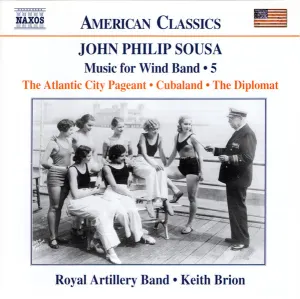 Pochette de Music for Wind Band, Volume 5 de Keith Brion - John Philip Sousa