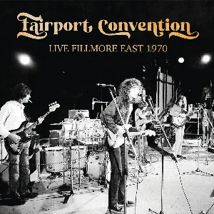 Pochette de Live Fillmore East 1970 de Fairport Convention