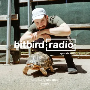 Pochette de San Holo Presents: bitbird radio #090 de San Holo