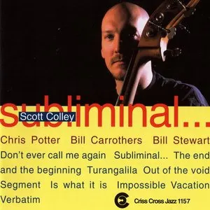 Pochette de Subliminal... de Scott Colley