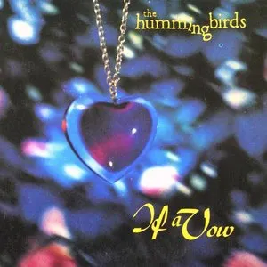 Pochette de If a Vow de The Hummingbirds
