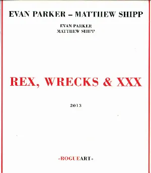 Pochette Rex, Wrecks & XXX