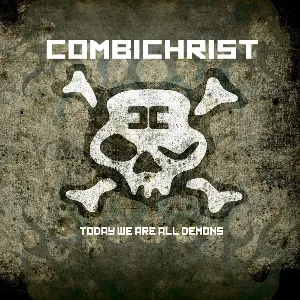 Pochette de Today We Are All Demons de Combichrist