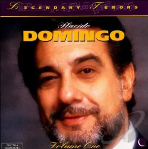 Pochette Legendary Tenors: Placido Domingo Volume 1