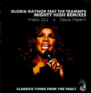 Pochette de Mighty High (Frenk DJ & Dave Pedrini remix) de Gloria Gaynor