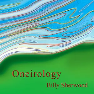 Pochette de Oneirology de Billy Sherwood