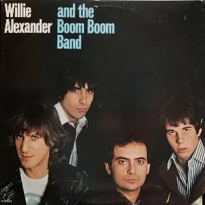 Pochette Willie Alexander & The Boom Boom Band