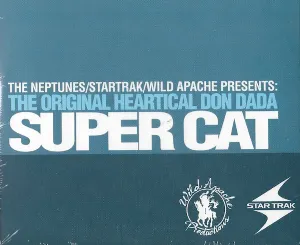 Pochette de The Neptunes/Startrak/Wild Apache Presents: The Original Heartical Don Dada de Super Cat
