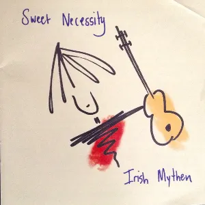 Pochette de Sweet Necessity de Irish Mythen