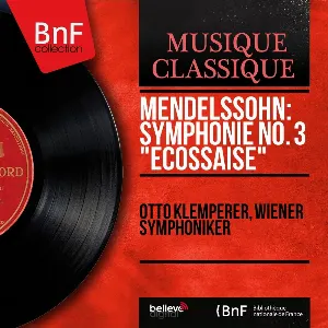Pochette de Mendelssohn: Symphonie No. 3 "Écossaise" (Mono Version) de Wiener Symphoniker