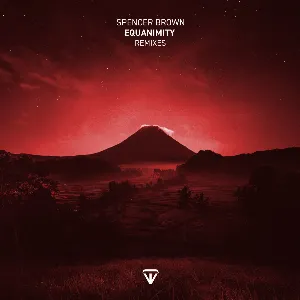 Pochette de Equanimity (Remixes), Pt. 1 de Spencer Brown