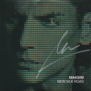 Pochette de New Silk Road de Maksim