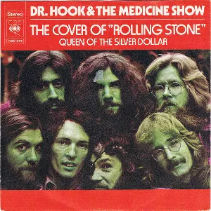 Pochette de The Cover of “Rolling Stone” / Queen of the Silver Dollar de Dr. Hook