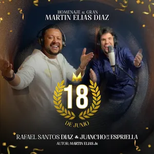 Pochette de 18 de junio (Homenaje al Gran Martín Elías) de Juancho de la Espriella