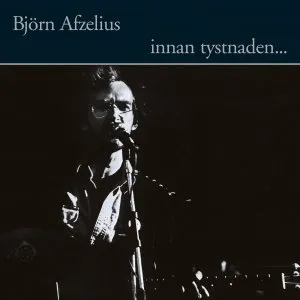 Pochette de Innan tystnaden de Björn Afzelius