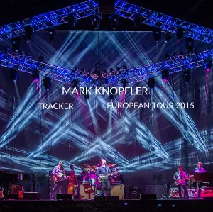 Pochette de Tracker Tour 2015 (Live in Bergen NO 09/06/2015) de Mark Knopfler