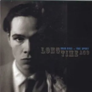 Pochette de Long Time Ago de Hugo Race + True Spirit