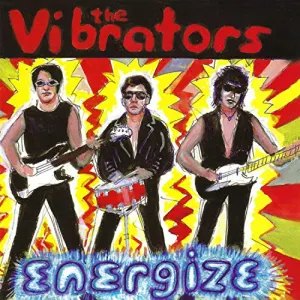 Pochette de Energize de The Vibrators