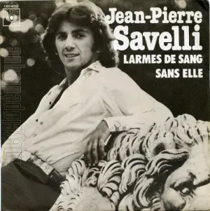 Pochette de Larmes de sang / Sans elle de Jean-Pierre Savelli