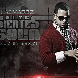 Pochette de Si te sientes sola de J Álvarez