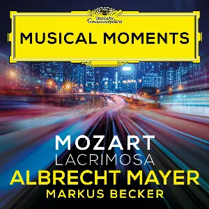 Pochette Mozart: Requiem in D Minor, K. 626: Lacrimosa (Arr. Spindler for Oboe and Piano) [Musical Moments]