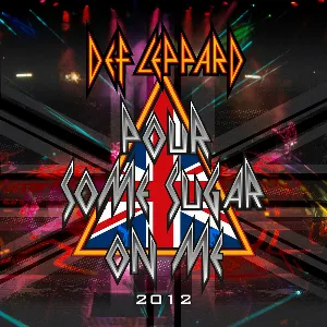 Pochette de Pour Some Sugar on Me (2012) de Def Leppard