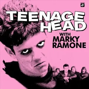 Pochette de Teenage Head With Marky Ramone de Teenage Head