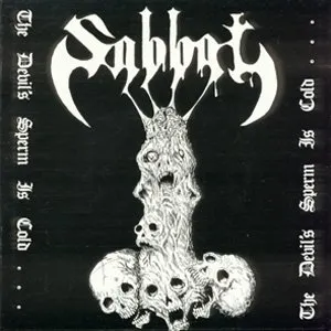 Pochette de The Devil's Sperm Is Cold . . . de Sabbat