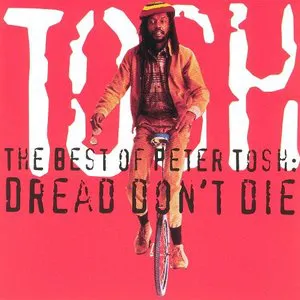 Pochette The Best of Peter Tosh: Dread Don't Die