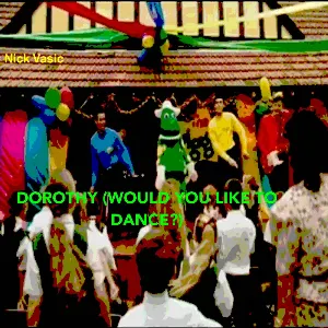 Pochette de Dorothy (Would You Like to Dance?) de Nick Vasic