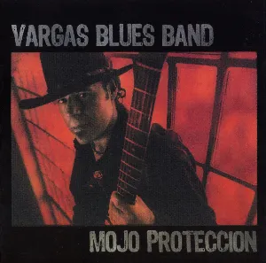 Pochette de Mojo Proteccion de Vargas Blues Band